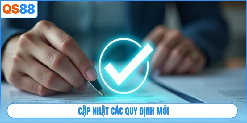 Cập nhật các quy định mới