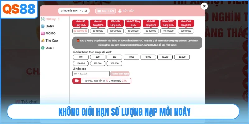 Không giới hạn số lượng nạp mỗi ngày