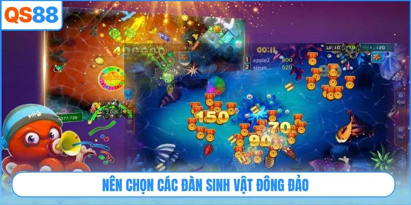 Nên chọn các đàn sinh vật đông đảo