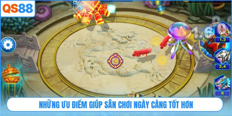 Những ưu điểm giúp sân chơi ngày càng tốt hơn